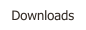 Downloads
